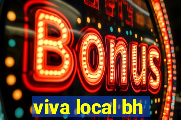 viva local bh